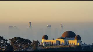 Sunrise Time Lapse at Griffith Observatory