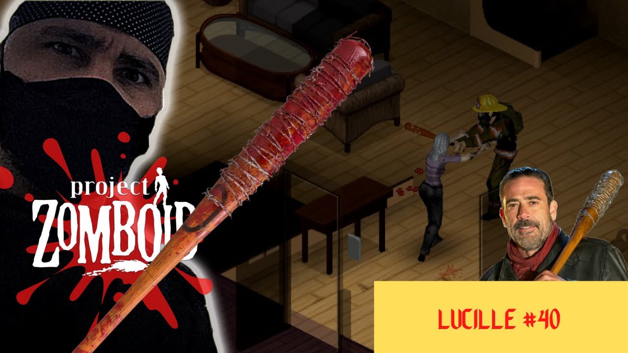 Project Zomboid BR Peguei A Lucille E Encarnei O Negan 40 YouTube