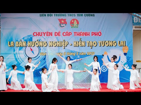 Liên đội trường THCS Tam Cường tổ chức thành công chuyên đề cấp thành phố La bàn hướng nghiệp - Kiến tạo tương lai