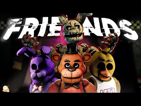 "Friends" | FIVE NIGHTS AT FREDDY'S ORIGINAL SONG ANIMATION
