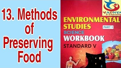 5th Std, Methods of Preserving Food, Workbook Question and Answer, Chapter 13, EVS 1