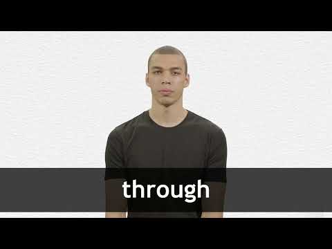 How to pronounce THROUGH in American English