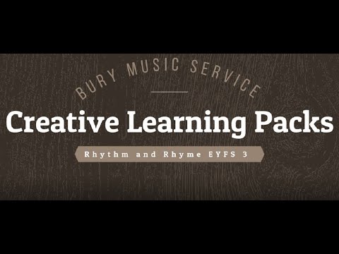 Bury Music Service Rhythm And Rhyme EYFS Video 3