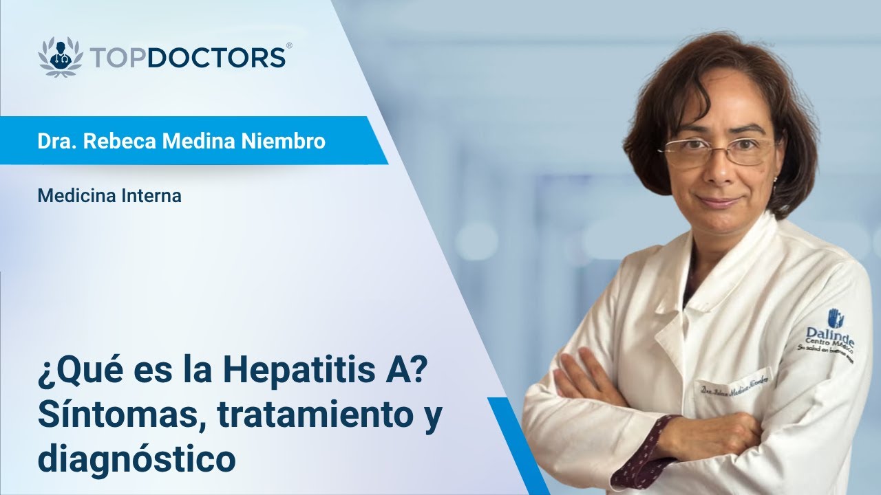 ¿Qué es la Hepatitis A? Síntomas, tratamiento y diagnóstico