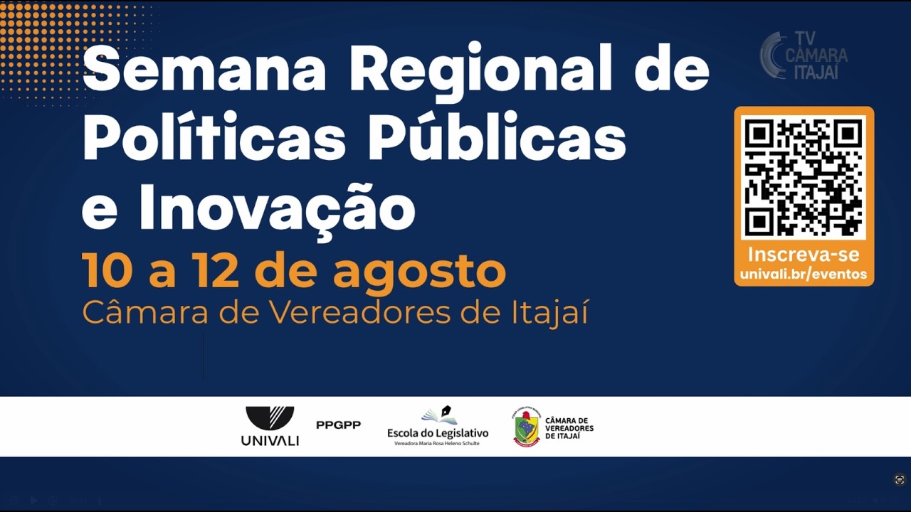 Câmara de Itajaí realiza Semana Regional de Políticas Públicas e Inovação