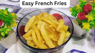 French Fries Recipe ?| Sab Se Easy Method Se Banaye French Fries