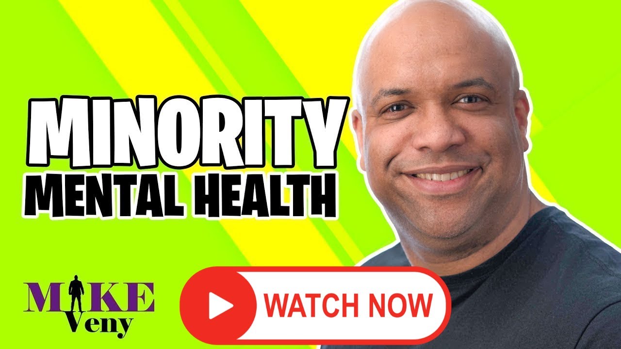 Minority Mental Health Month 2020 (Actionable)