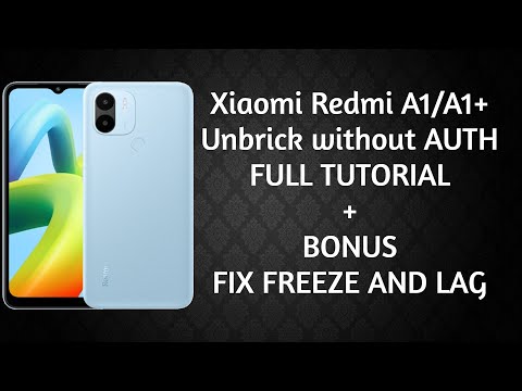 Xiaomi Redmi A1/A1 plus unbrick flashing without AUTH + Fix lag and freezing ! 2023 #redmia1plus
