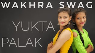 YuktaPalak || The Wakhra Song | Kangna Ranaut Rajkumar Rao | Judgemental Hai Kya