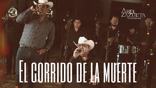 Video thumbnail of "Abel Y Zazueta Y Los De Culiacan // EL CORRIDO DE LA MUERTE Corridos En Vivo 2021"