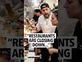 Chef says the restaurant industry is in trouble, and a lot of restaurants are starting to close down