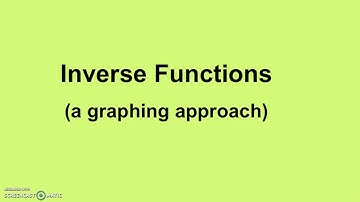 Inverse functions a graphing approach