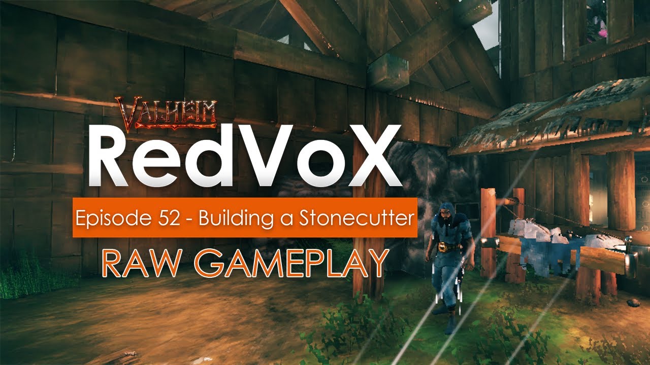 Valheim | Episode 52 - Building a Stonecutter - Valheim Gameplay | RedVoX Gaming