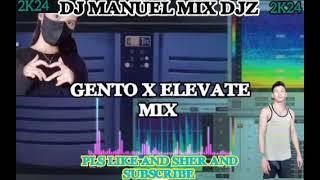 [dj Manuel jane]{Gento x Elevate}(mix2k24)