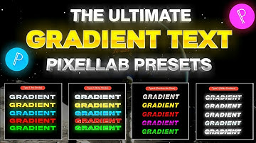 Mega Gradient Text Pixellab Presets | 25 Gradient Text Pack For Thumbnail Pixellab | Vivek Bhagya ❤