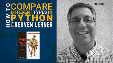 How to Compare Different Types in Python