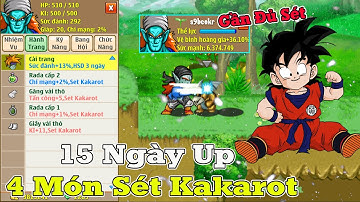 Ngọc Rồng Online - S9beokr Bất Ngờ Gần Đủ Sét Kích Hoạt Với 15 Ngày Up Rơi 4 Món Kakarot