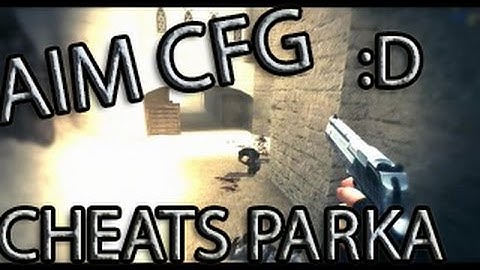 НОВЫЙ AIM CFG by Park #5 css v34
