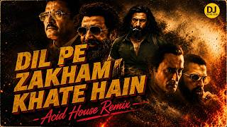 Dil Pe Zakham Khate Hain - Acid House Remix | Dhurandhar | Nusrat Fateh Ali Khan | DJ Retro Acid |