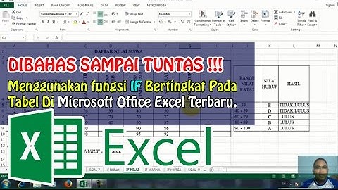 Menggunakan Fungsi IF Bertingkat Di Tabel Pada Microsoft Office Excel