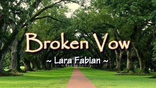 Broken Vow - KARAOKE VERSION - As popularized by Lara Fabian