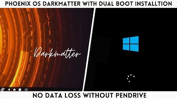 How to install phoenix os Darkmatter with dual boot.