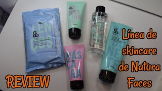 Monique Blogger: Review: línea de cuidado facial de Natura Faces