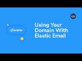 Using Your Domain With Elastic Email