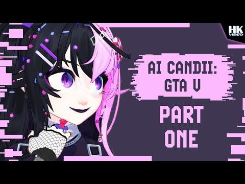 AI Candii - GTA:V - Part 01 (VHS) - AI Candii - GTA:V - Part 01 (VHS)