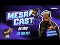 MESACAST AO VIVO COM O JEFERSON!