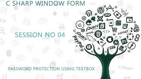 C# Tutorial Window Form  4 Password Protection using Textbox
