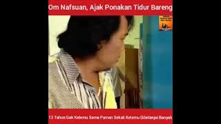 Om nafsuan! ajak ponakan tidur bareng. rahasia ilahi || film jadul 90an