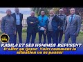 HKTODAY 28 7 KABILA ET SES HOMMES REFUSENT D ALLER AU QATAR VOICI COMMENT LE SCENARIO VA SE PASSER HKTODAY 28 7 KABILA ET SES HOMMES REFUSENT D ALLER AU QATAR VOICI COMMENT LE SCENARIO VA SE PASSER