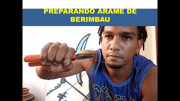 Preparando Arame para berimbau.