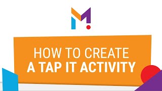 Tutorial | How to Create a Tap It Activity