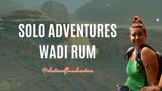 My Solo Adventures at Wadi Rum in Jordan by Destined for Adventure 40 views 7 months ago 8 minutes, 39 seconds