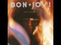 Bon Jovi- (I Don&#39;t Wanna Fall) To The Fire