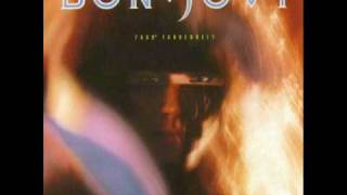 Bon Jovi- (I Don't Wanna Fall) To The Fire