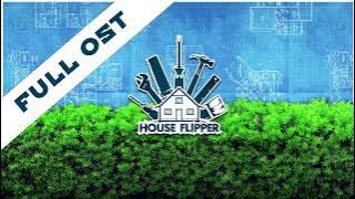 House Flipper - Full OST Album with Timestamps
