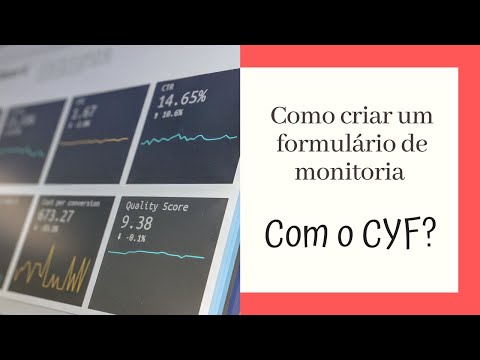 Como criar um formulário de monitoria com o CYF?