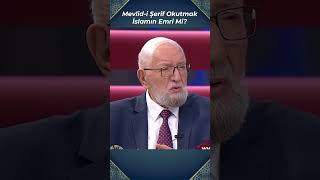 Mevlid - I Şerif Okutmak İslamın Emri Mi?