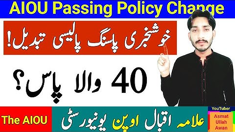 GOOD NEWS | AIOU Passing Policy Change | AIOU 40 Marks Pass | Passing Policy 2024 | The AIOU