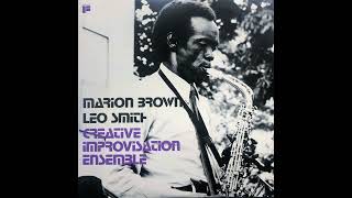 Marion Brown,  Leo Smith   –   Creative Improvisation Ensemble