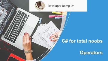 C# for total noobs - Part 5: Operators
