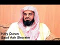 The Complete Holy Quran By Sheikh Saud Ash Shuraim 1
