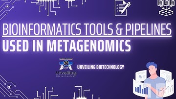 bioinformatics tools and pipelines used in metagenomics | Bioinformatics | Unveiling biotechnology |