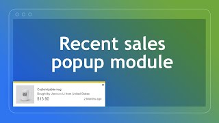 INCREASE SALES showing Recent sales popup module – Show products from recent orders on popups