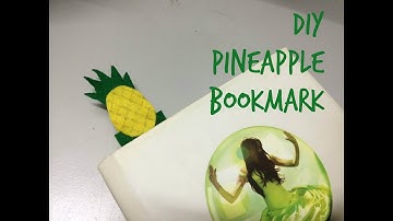 DIY Pineapple Bookmark from Felt!