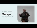 HIM Kelapa Gading | Gereja yang Mengalahkan Maut