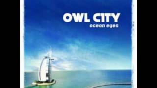 Owl City, Fireflies, Ocean Eyes